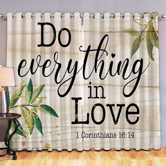 1 Corinthians 1614 Do Everything In Love Premium Window Curtain - Bible Verse Premium Window Curtain - Christian Decorative Curtains For Living Room