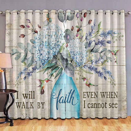 I Will Walk By Faith Even When I Cannot See Blue Hydrangea Hummingbird Large Premium Window Curtain - Christian Wall Decor - Religious Wall Decor
