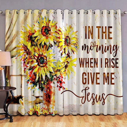 In The Morning When I Rise Give Me Jesus Sunflower Large Premium Window Curtain - Christian Window Curtain - Religious Window Curtain