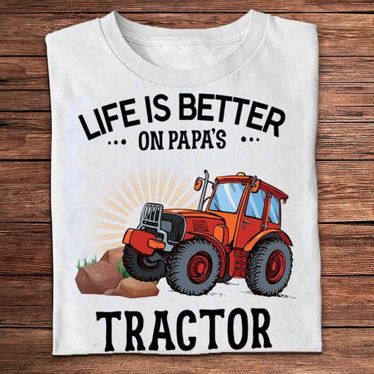 Life Is Better On Papa's Tractor Farmer T Shirts, Farm T shirt, Farmers T Shirt, Farm Oufit