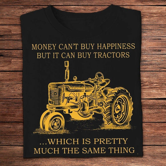 Money Can't Buy Happiness But It Can Buy Tractors Farmer T Shirts, Farm T shirt, Farmers T Shirt, Farm Oufit