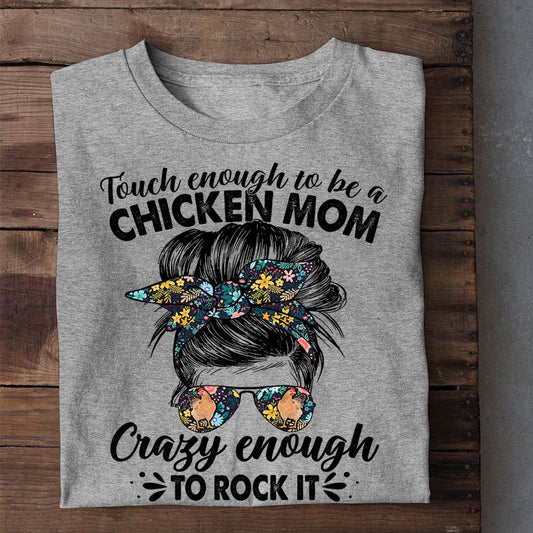Mother's Day Chicken T-shirt, Touch Enough To Be Chicken Mom T Shirt, Farm T shirt, Farmers T Shirt, Farm Oufit