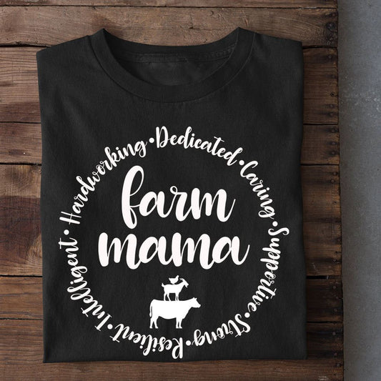 Mother's Day Farm T-shirt, Hardworking Dedicated Caring Intelligent Farm Mama Tees, Farm T shirt, Farmers T Shirt, Farm Oufit