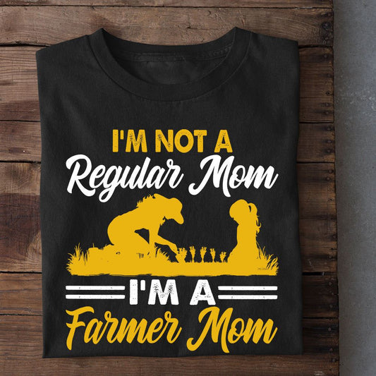 Mother's Day Farm T-shirt, I'm Not A Regular Mom I'm A Farmer Mom T Shirt, Farm T shirt, Farmers T Shirt, Farm Oufit