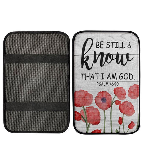 Be Still And Know That I Am God Psalm 4610 Bible Verse Car Center Console Cover, Bible Verse Car Armrest Cover, Scripture Interior Car Accessories