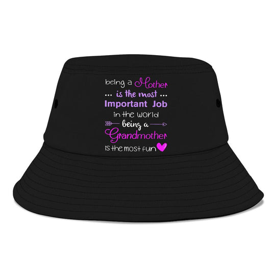 Being A Mother Is The Most Important Job Mothers Day Bucket Hat, Mother's Day Bucket Hat, Sun Protection Hat For Women And Men
