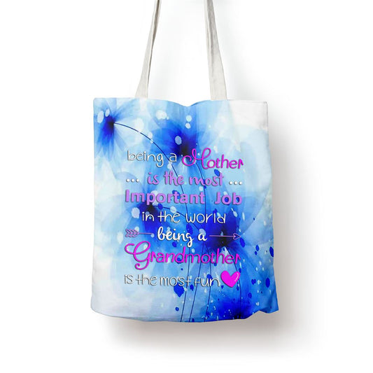 Being A Mother Is The Most Important Job Mothers Day Tote Bag, Mother's Day Tote Bag, Gift For Her, Shopping Bag For Women