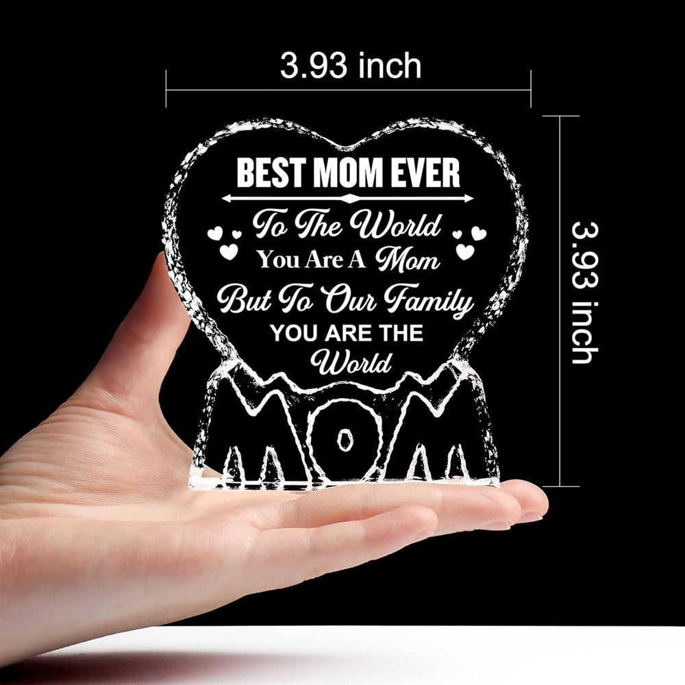 Best Mom Ever You Are The World Heart Crystal, Mother's Day Heart Crystal, Gift For Her, Anniversary Gift