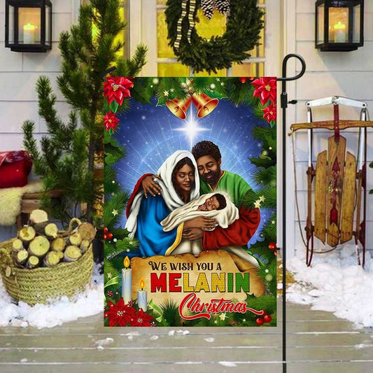 Black Holy Family Nativity Flag We Wish You A Melanin Christmas Flag, Christmas Gift, Christmas Garden Flags, Christmas Outdoor Flag