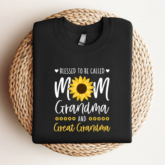 Blessed To Be Called Mom Grandma And Great Grandma Sunflower Sweatshirt, Mother's Day Sweatshirt, Mother's Day Gift, Mommy Shirt