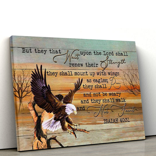 Eagle Canvas, They That Wait Upon The Lord Isaiah 4031 Bible Verse Canvas Wall Art Print, Christian Canvas, Christmas Gift for Women Men Christian