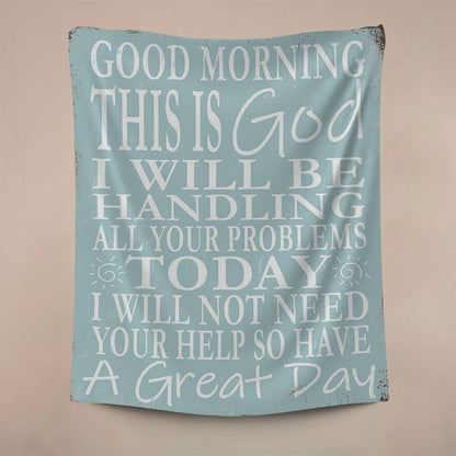 Good Morning This Is God I Will Be Handling All Your Problems Today Tapestry Wall Art, Christian Wall Decor, Religious Home Decor