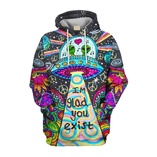 Hippie Alien In Ufo, Im Glad You Exist All Over Print 3D Hoodie For Men And Women, Hippie Gifts, Hippie Hoodie, Hippie Clothes
