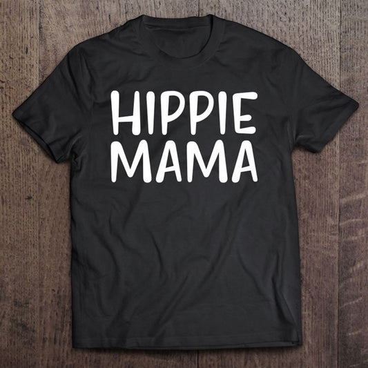 Hippie Mama Motherhood Mom Life T-Shirt, Mother's Day Shirt, Mom T Shirt, Mom Gift Idea