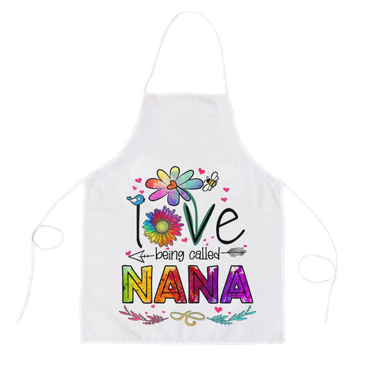 I Love Being Called Nana Daisy Flower Cute Mothers Day Apron, Mother's Day Apron, Funny Cooking Apron For Mom
