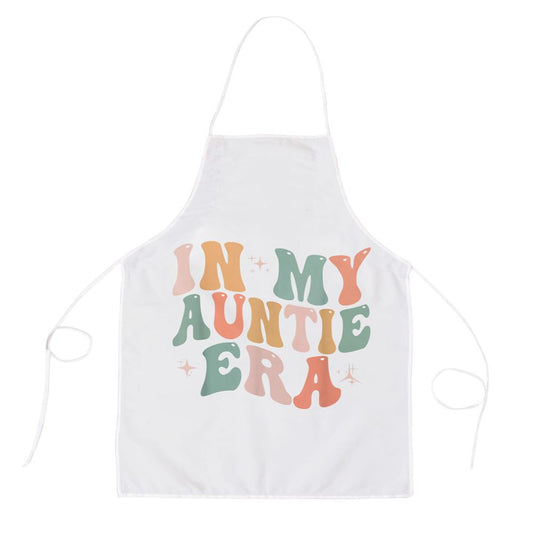 In My Auntie Era Baby Announcement For Aunt Mothers Day Apron, Mother's Day Apron, Funny Cooking Apron For Mom