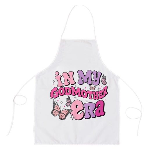 In My Godmother Era Fairy Godmother Proposal Mothers Day Apron, Mother's Day Apron, Funny Cooking Apron For Mom