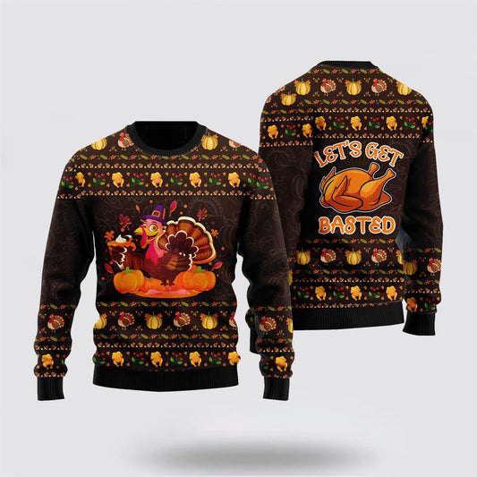 Lets Get Basted Turkey Ugly Christmas Sweater For Men And Women, Farm Ugly Sweater, Christmas Fashion Winter