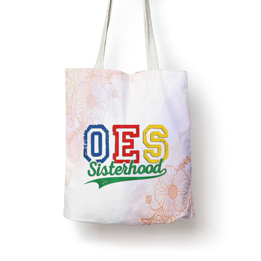 Oes Sisterhood Order Of The Eastern Star Funny Mothers Day Tote Bag, Mother's Day Tote Bag, Mother's Day Gift, Shopping Bag For Women
