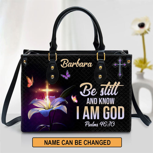 Personalized Be Still And Know That I Am God 1 Leather Handbag, Gift For Christian Women, Church Bag, Religious Bag