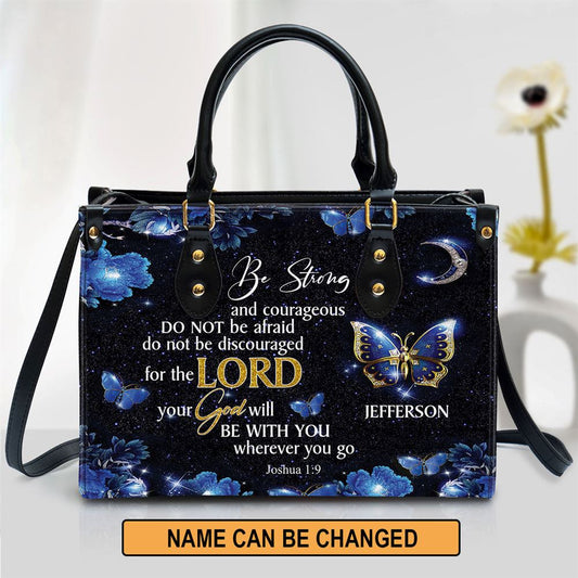 Personalized Be Strong And Courageous Leather Handbag, Gift For Christian Women, Church Bag, Religious Bag