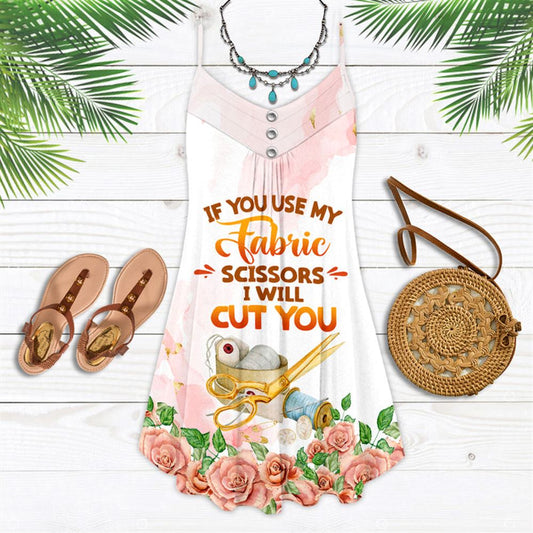 Sewing If You Use My Fabric Scissors I Will Cut You Spaghetti Strap Summer Dress For Women On Beach Vacation, Hippie Dress, Hippie Beach Outfit