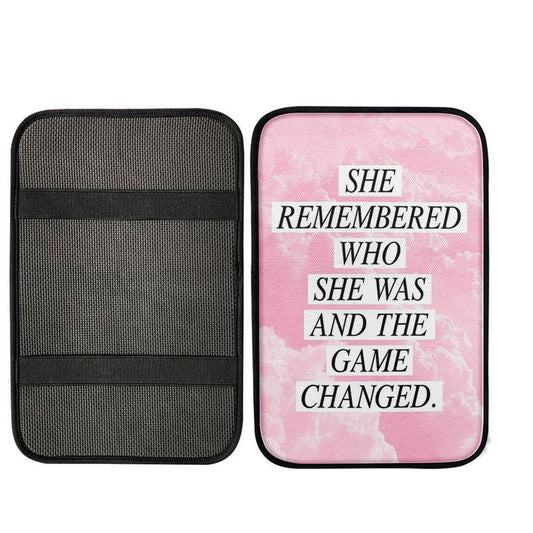 She Remembered Who She Was And The Game Changed Center Console Armrest Pad, Hippie Boho Motivational Picture , Encouragement Gifts For Women