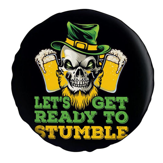 St Patrick's Day Ready For Stumple Car Tire Cover, St Patrick's Day Car Tire Cover, Shamrock Spare Tire Cover Wrangler