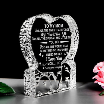 To My Mom For All The Time That I Forget To Thank You Heart Crystal, Mother's Day Heart Crystal, Gift For Her, Anniversary Gift
