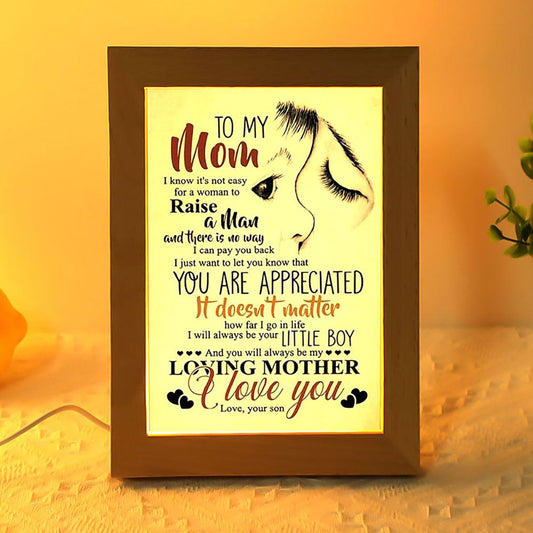 To My Mom You Are Appreciated Loving Mother Your Son Frame Lamp, Mother's Day Frame Lamp, Led Lamp For Mom, Mother's Day Gift