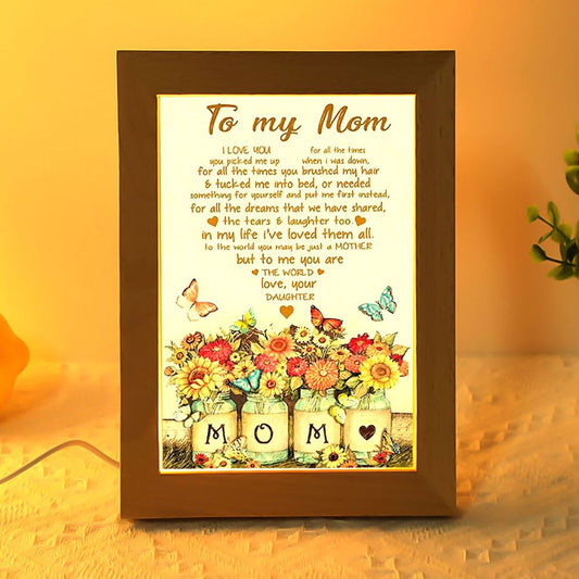 To My Mom You Are The World Butterflies And Flowers Heart Shaped Frame Lamp, Mother's Day Frame Lamp, Led Lamp For Mom, Mother's Day Gift