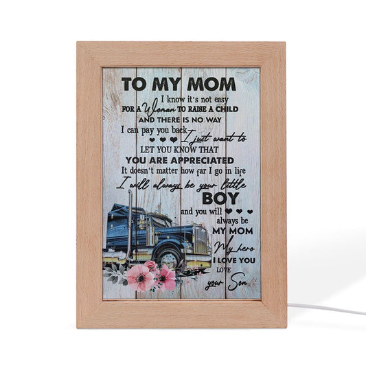 To My Mom Your Little Boy Trucker Portrait Frame Lamp, Mother's Day Frame Lamp, Led Lamp For Mom, Mother's Day Gift