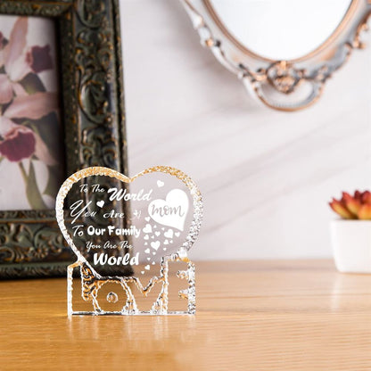 To Our Family You Are The World Mom Heart Crystal, Mother's Day Heart Crystal, Gift For Her, Anniversary Gift