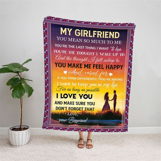 Valentine's Day Boyfriend Gift My Girlfriend You Make Me Feel Happy, Valentine Blanket