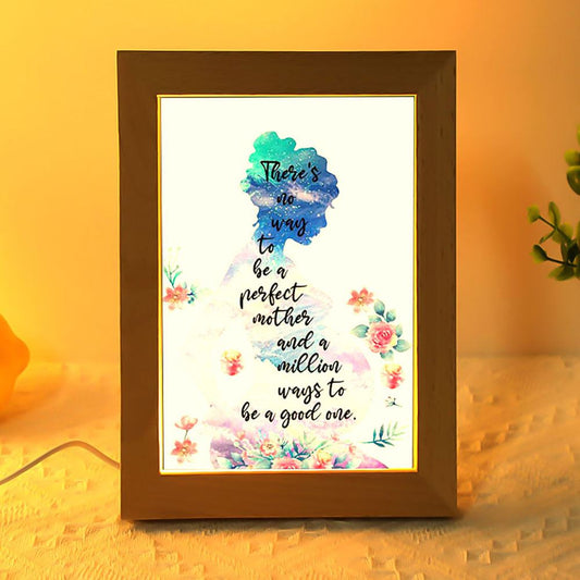 Watercolor Pregnancy Frame Lamp There Is No Way To Be A Perfect Mother Frame Lamp, Mother's Day Frame Lamp, Led Lamp For Mom, Mother's Day Gift