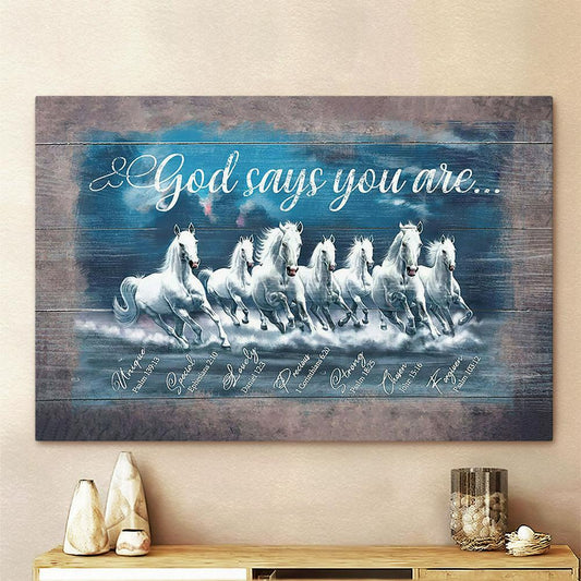 White Horse God Says You Are Canvas Art - Bible Verse Wall Art - Wall Decor Christian