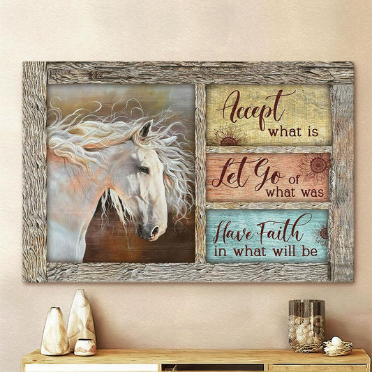 White Horse Have Faith In What Will Be Canvas Art - Bible Verse Wall Art - Wall Decor Christian