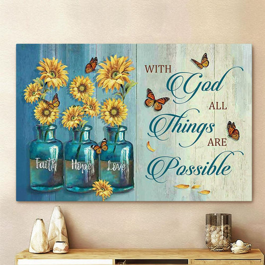 With God All Things Are Possible Canvas Wall Art - Faith Hope Love - Bible Verse Wall Art - Christian Home Decor