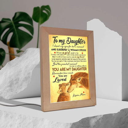 Wolf Mom To My Daughter I Closed My Eyes Frame Lamp, Mother's Day Frame Lamp, Led Lamp For Mom, Mother's Day Gift