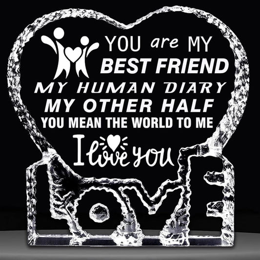 You Are My Best Friend, You Mean The World To Me I Love You Heart Crystal, Mother's Day Heart Crystal, Gift For Her, Anniversary Gift