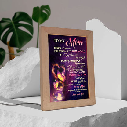You'Ll Always Be My Mom Frame Lamp, Mother's Day Frame Lamp, Led Lamp For Mom, Mother's Day Gift