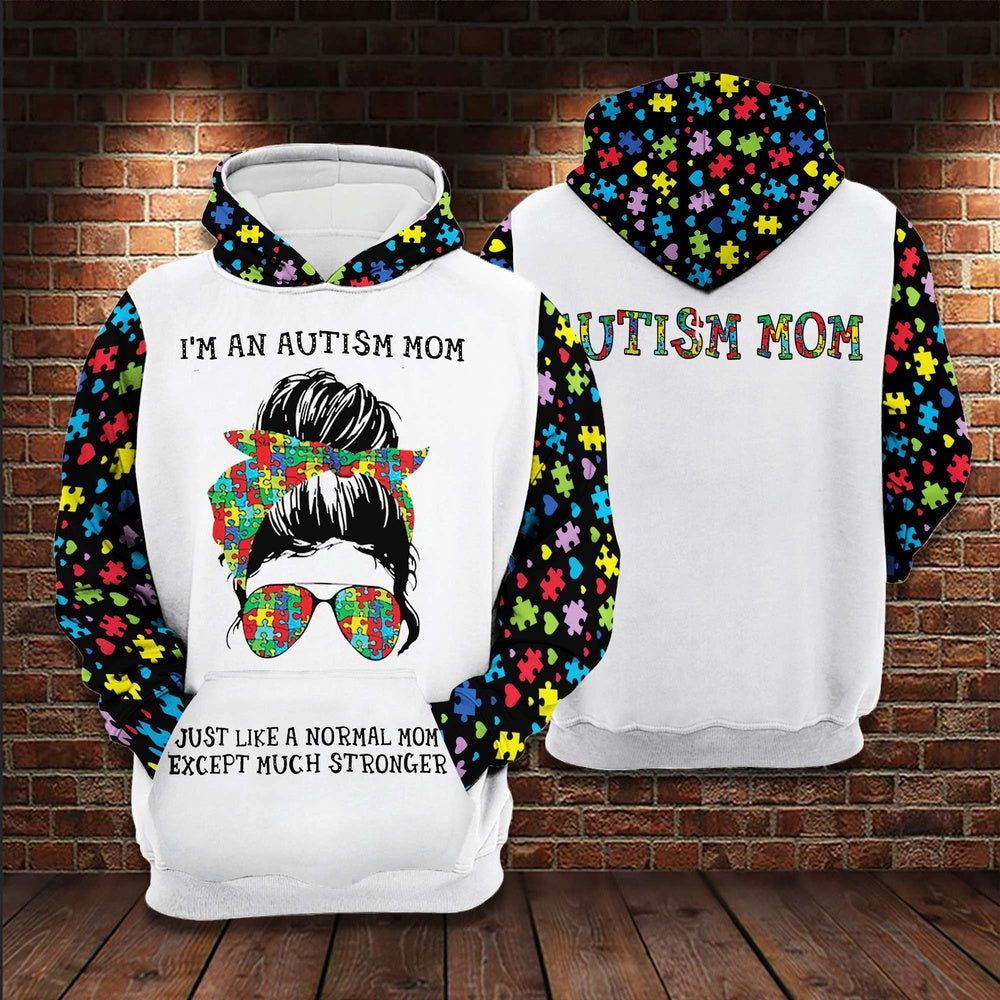 Autism Hoodie, Autism Mom Just Like A Normal Mom All Over Print Hoodie