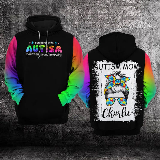 Autism Hoodie, Autism Mom Someone With Autism Makes Me Proud Everyday Custom All Over Print Hoodie