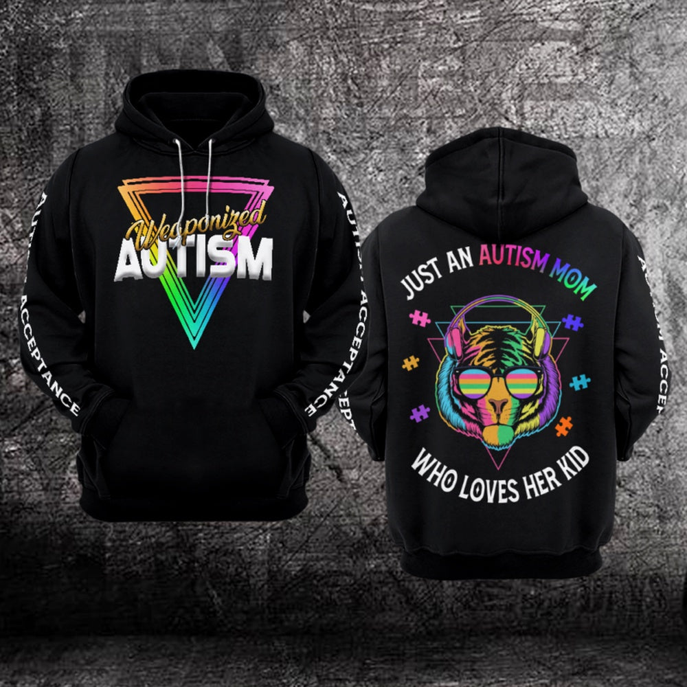 Autism Hoodie, Just An Autism Mom Who Loves Her Kid All Over Print Hoodie