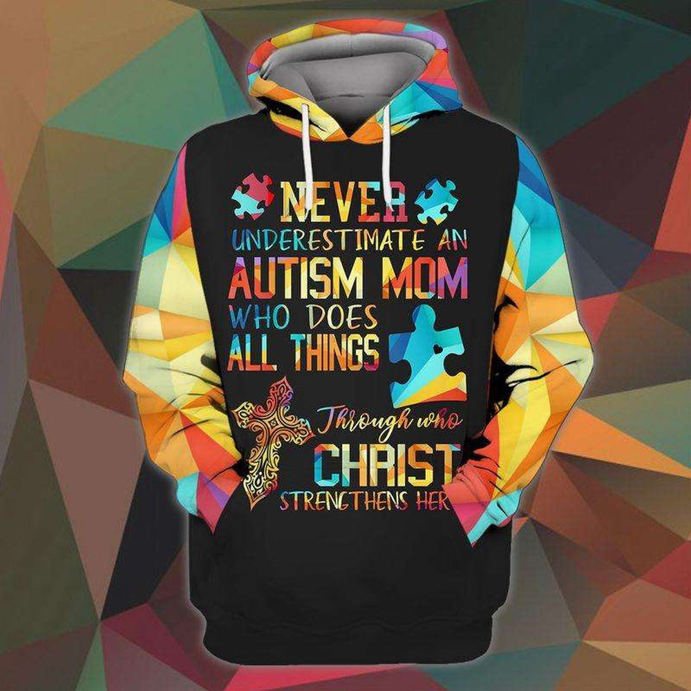 Autism Hoodie, Never Underestimate An Autism Mom All Over Print Hoodie