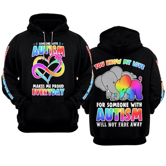 Autism Hoodie, Someone With Autism, Makes Me Proud Everyday All Over Print Hoodie