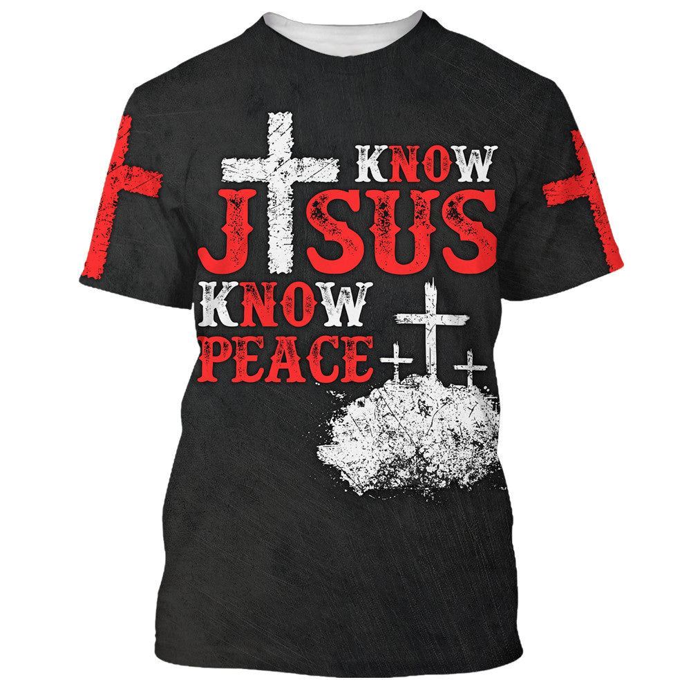 Cross Know Jesus Know Peace All Over Print 3D T-Shirt, Christian 3D T Shirt, Christian T Shirt, Christian Apparel
