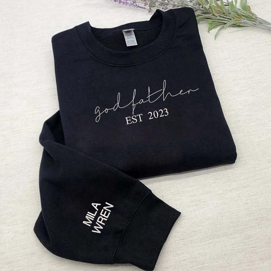 Embroidered Custom Sweatshirts, Custom God Father Est Sweatshirt With Kids Name On Sleeve, Best Godfather Gifts From Godson, Christmas Gift