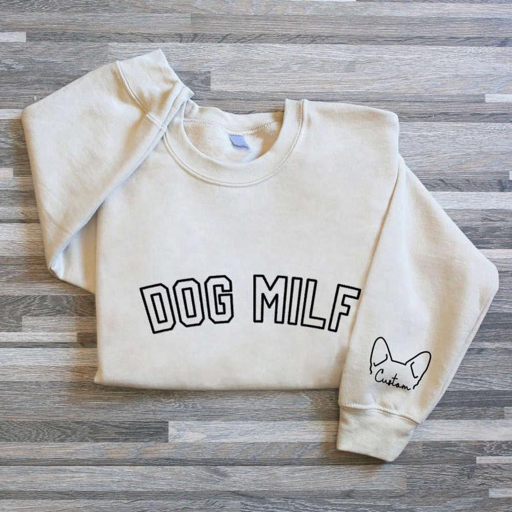 Embroidered Custom Sweatshirts, Dog Milf Embroidered Sweatshirt, Embroidered Dog Milk Gift, Dog Milk Sweatshirt For Women, Christmas Gift