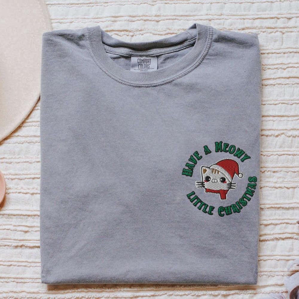 Embroidered Custom Sweatshirts, Embroidered Cat Christmas Sweatshirt, Have A Meowy Little Sweatshirt For Cat Lovers, Christmas Gift